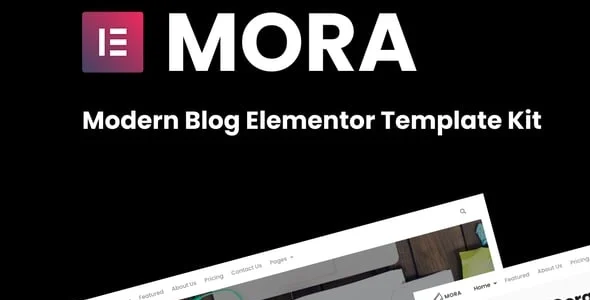 Mora - Modern Blog Elementor Template Kit
